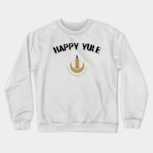 Happy Yule to all Witches, Pagan, and Vikings! Crewneck Sweatshirt